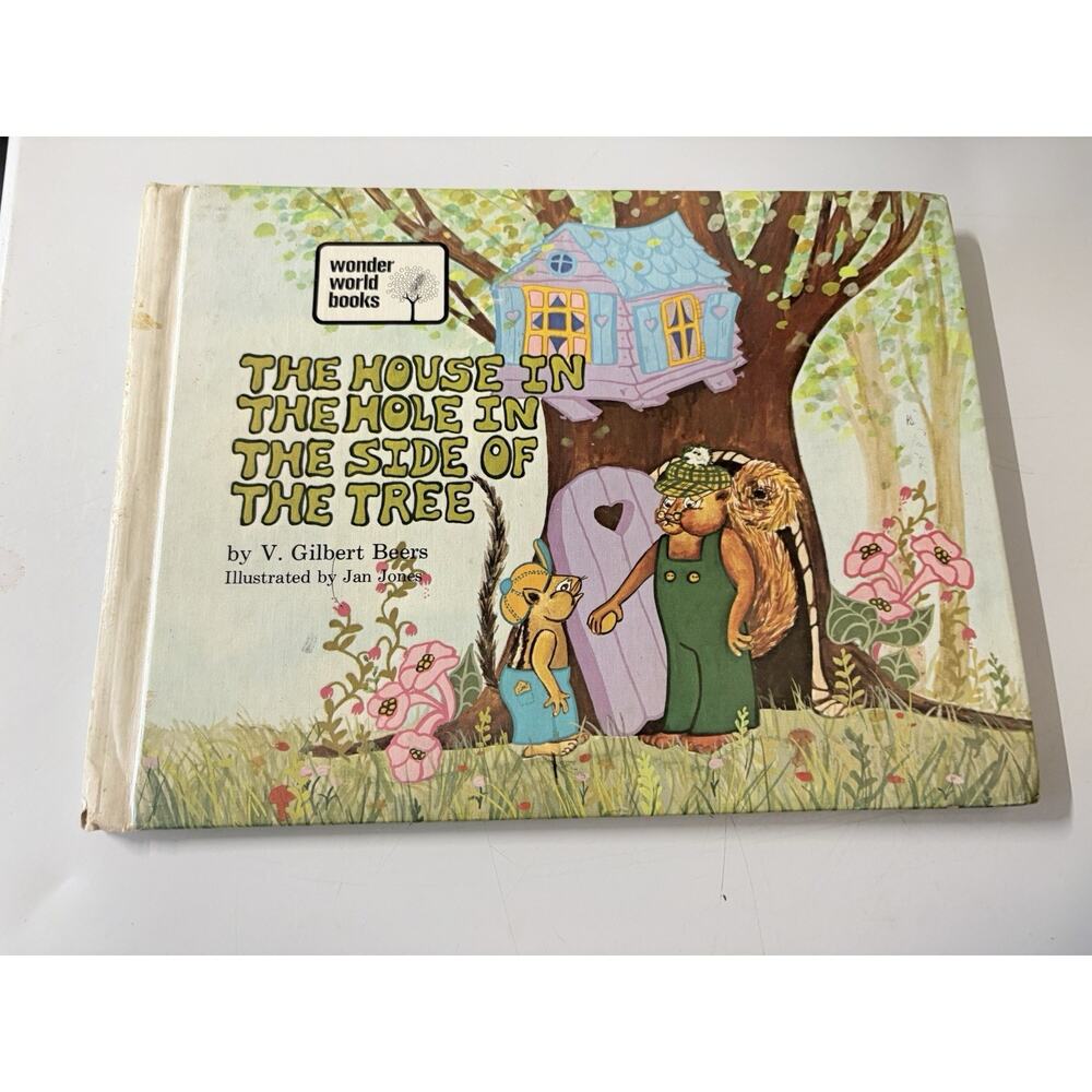 The House In The Hole In The Side Of The Tree By Gilbert Beers Vintage 1973